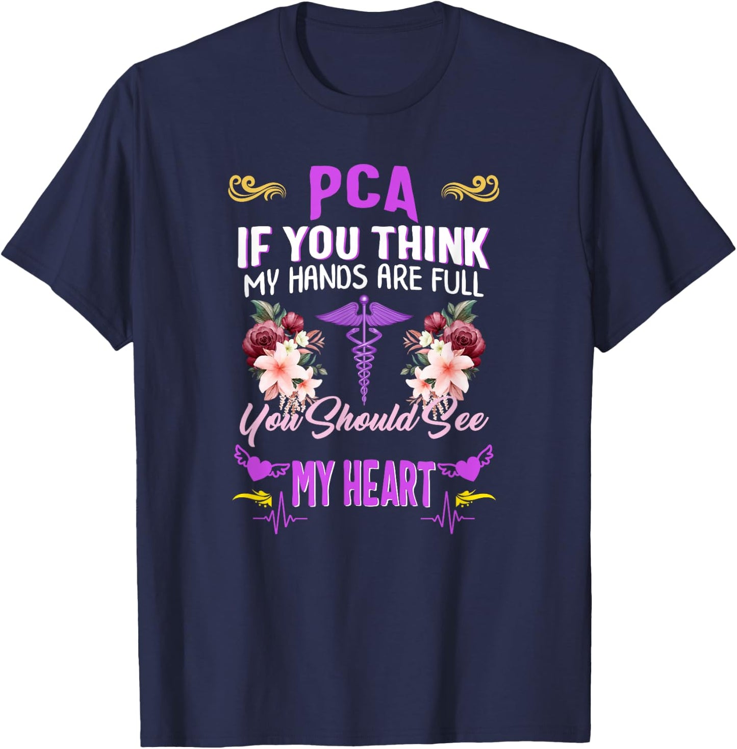 PCA Nurse Heart Nurses Week Nursing Patient Care Assistant T-Shirt - T-Shirt | Navy
