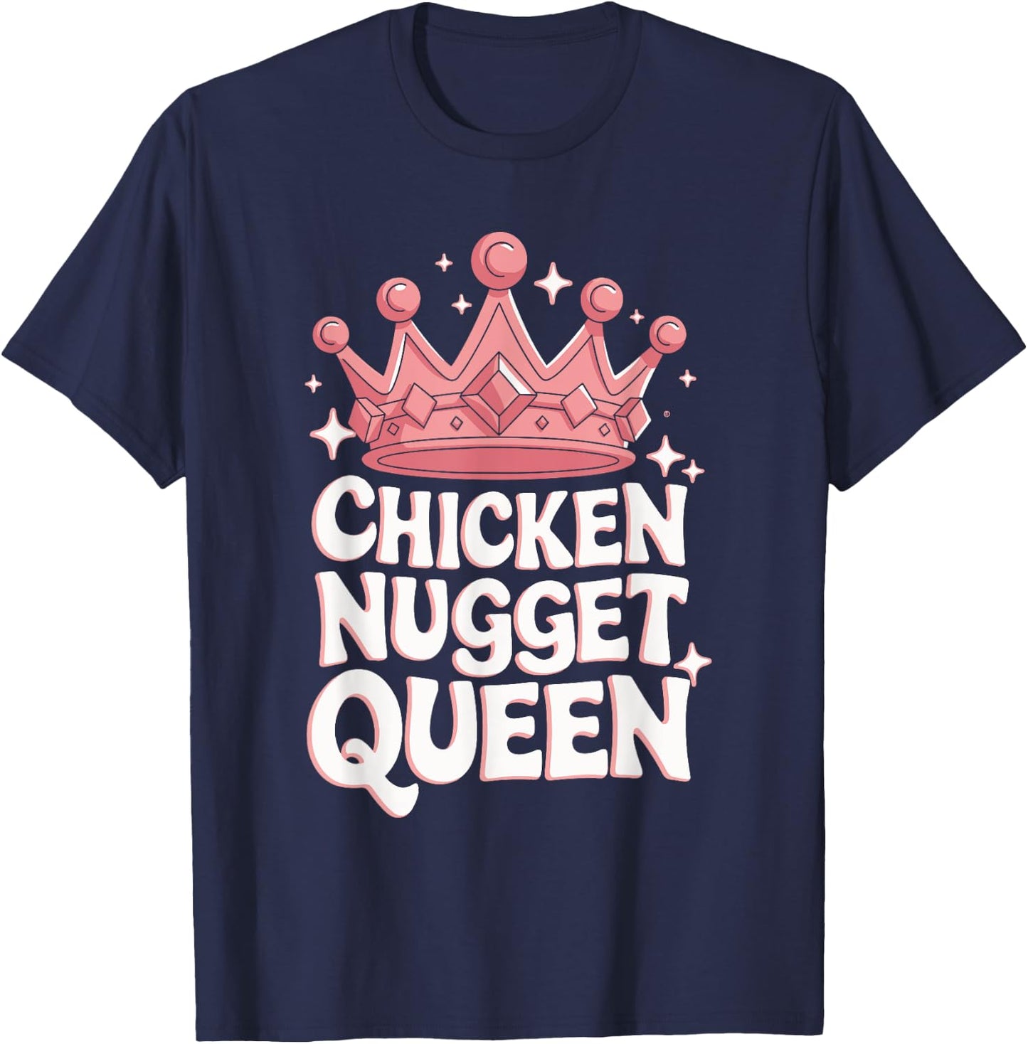 Chicken Nugget Queen T-Shirt - T-Shirt | Navy
