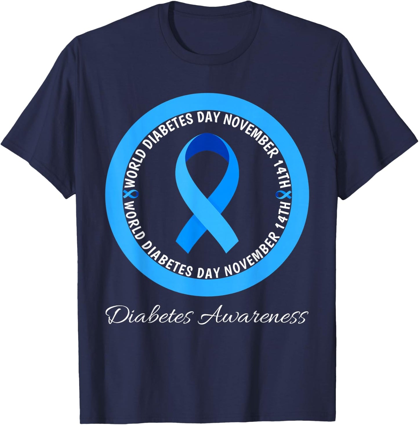 World Diabetes Day 2023 Type 1 Type 2 Diabetes Awareness T-Shirt - T-Shirt | Navy