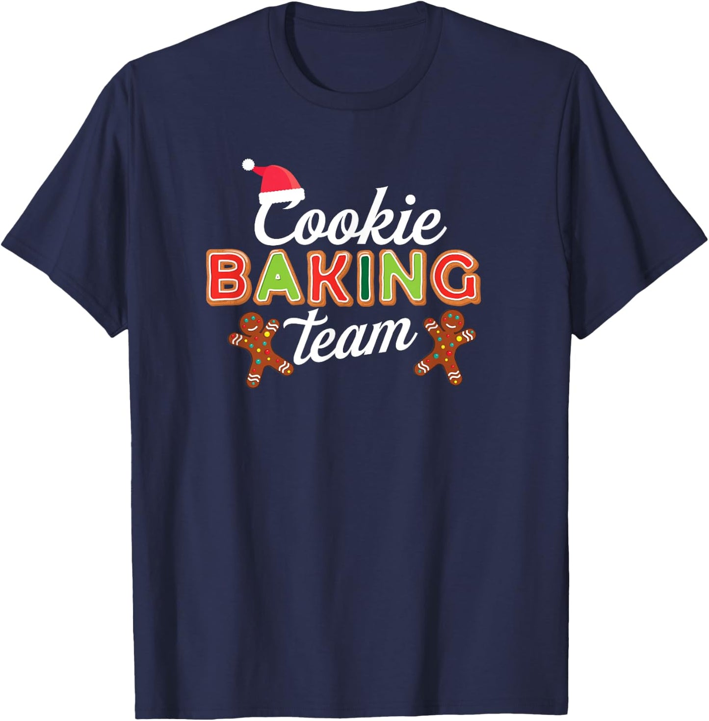 Cute Cookie Baking Team Holiday Bake Cooks Fun Cooking Crew T-Shirt - T-Shirt | Navy