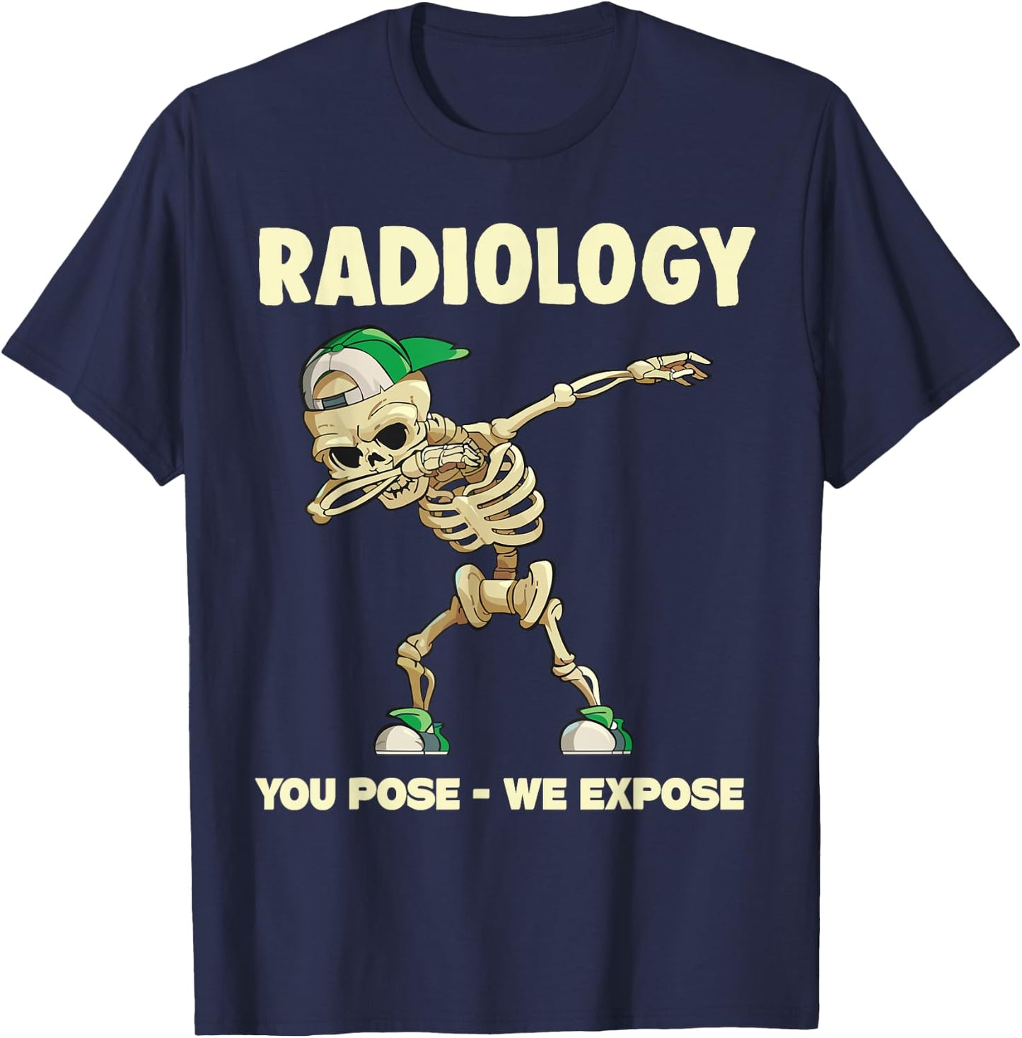 Funny Dabbing Skeleton Rad Tech X-ray Radiology Men Women T-Shirt - T-Shirt | Navy