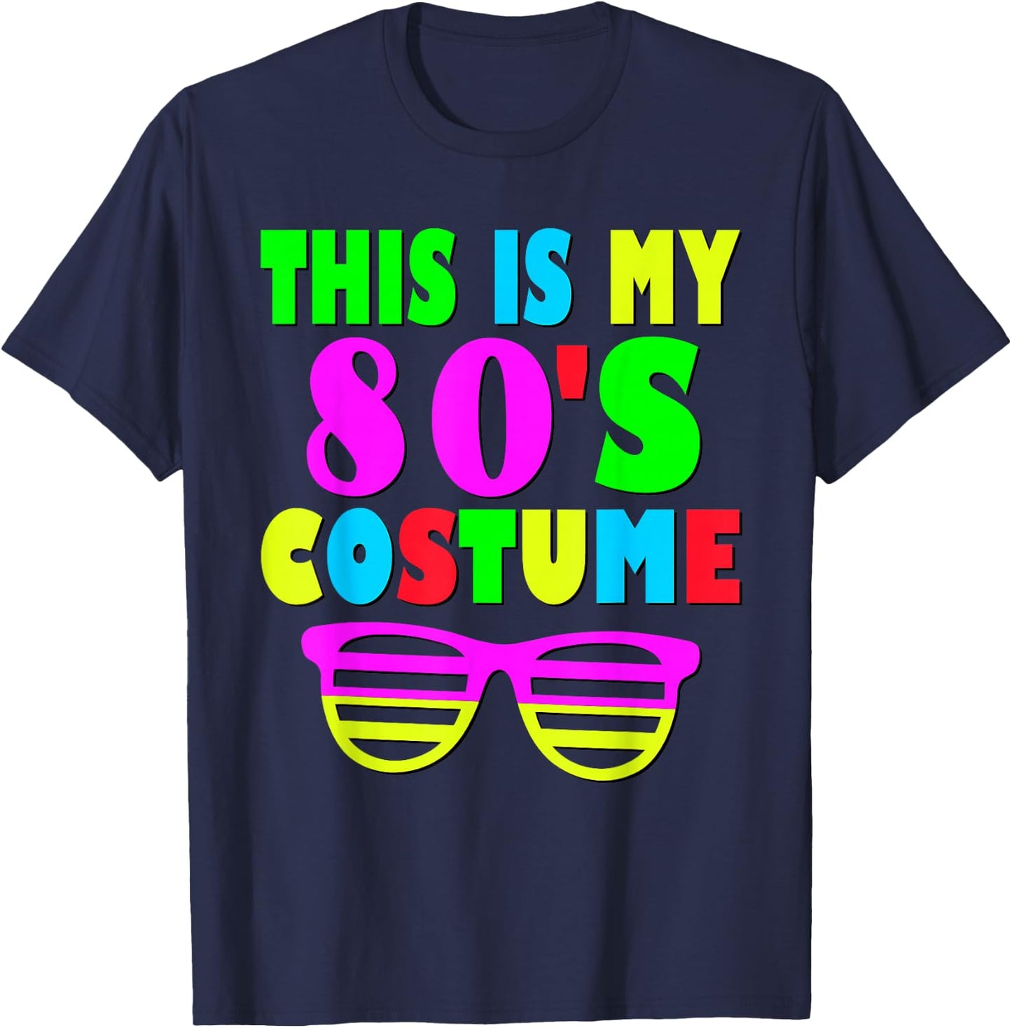 This Is My 80-s Costume 70's 80's Party T-Shirt - T-Shirt | Navy