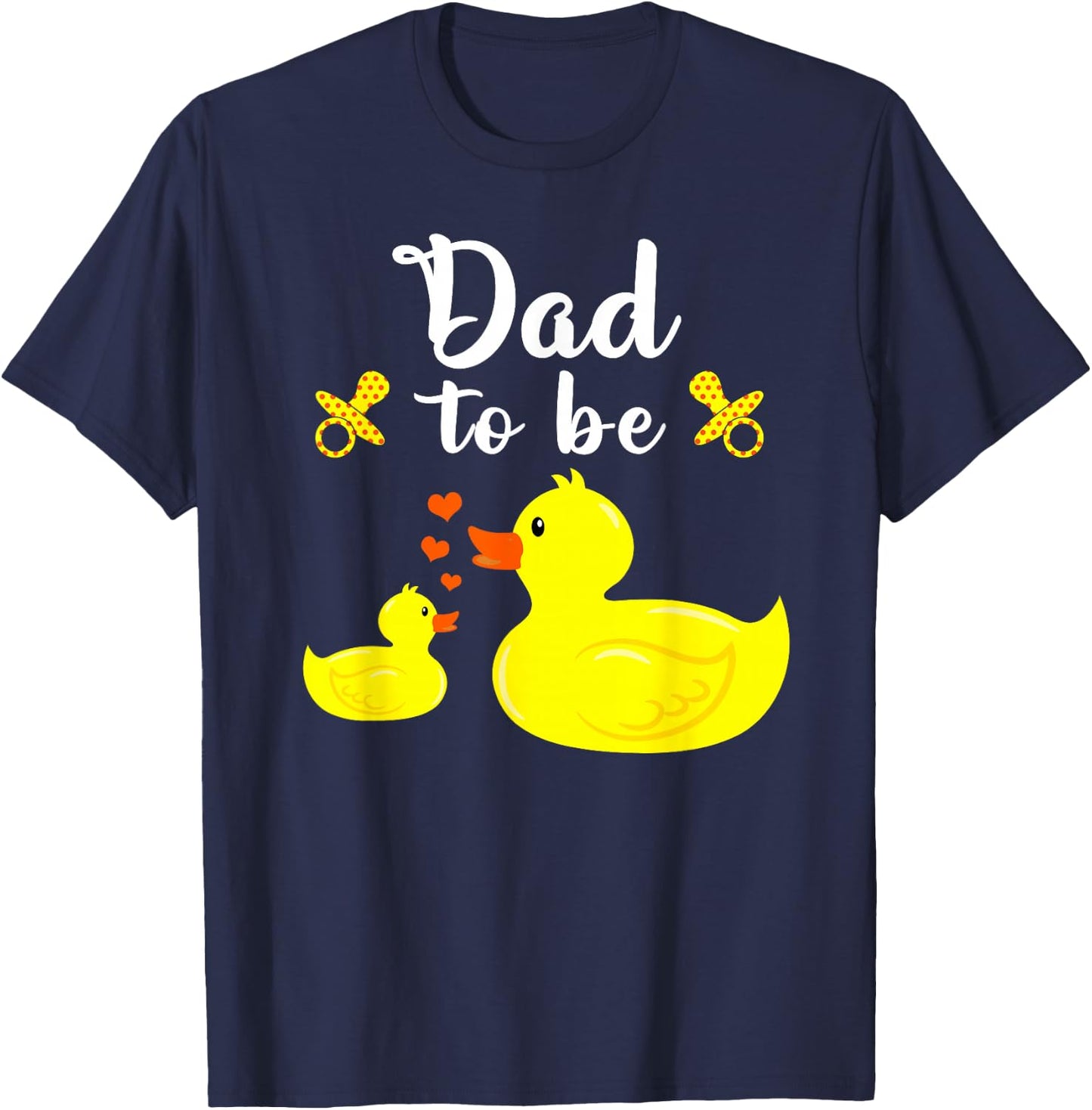 Dad To Be Yellow Duck Baby Shower For Boy Or Girl T-Shirt - T-Shirt | Navy