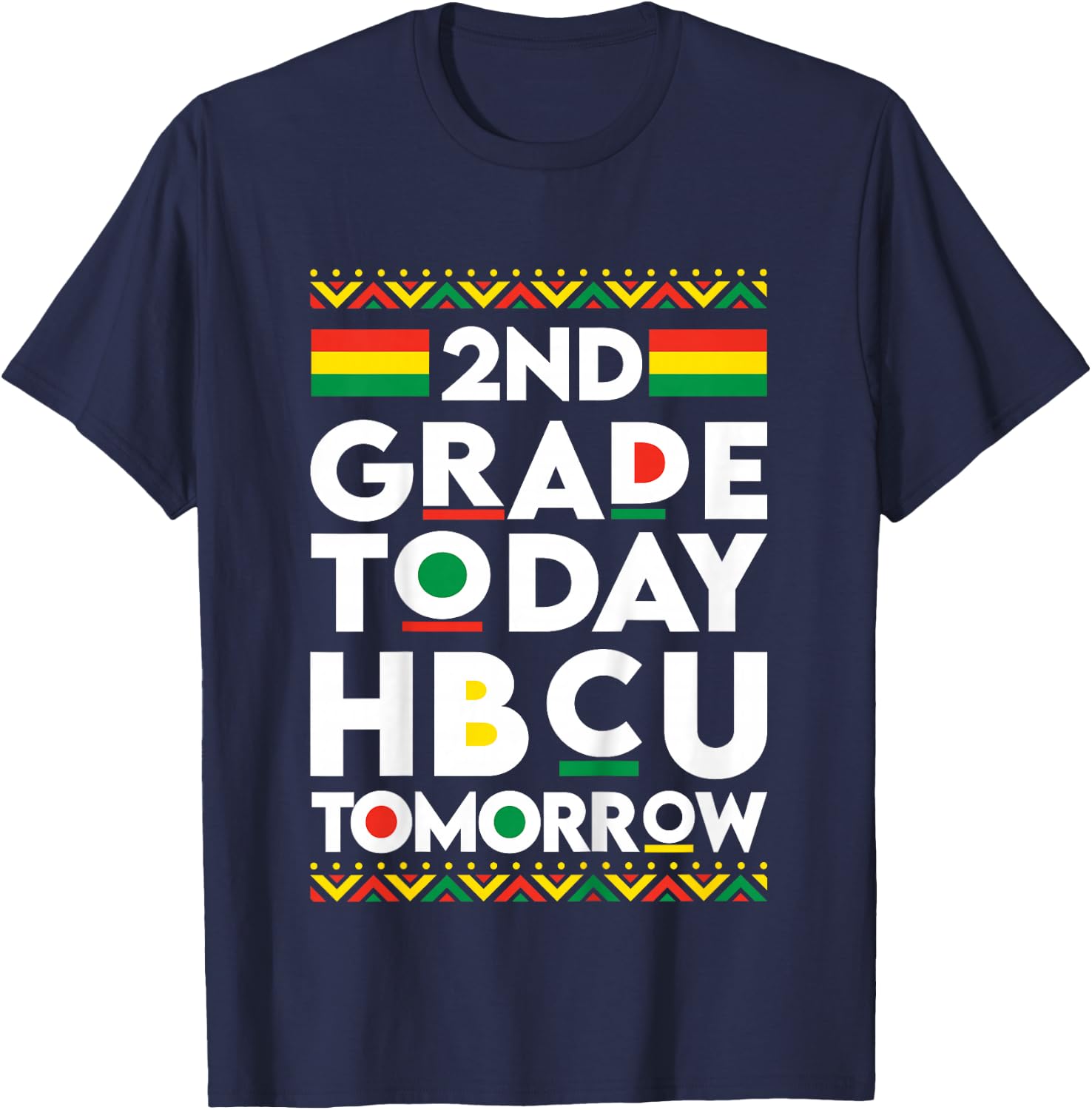 Kids Future HBCU College Student 2nd Grade Today HBCU Tomorrow T-Shirt - T-Shirt | Navy
