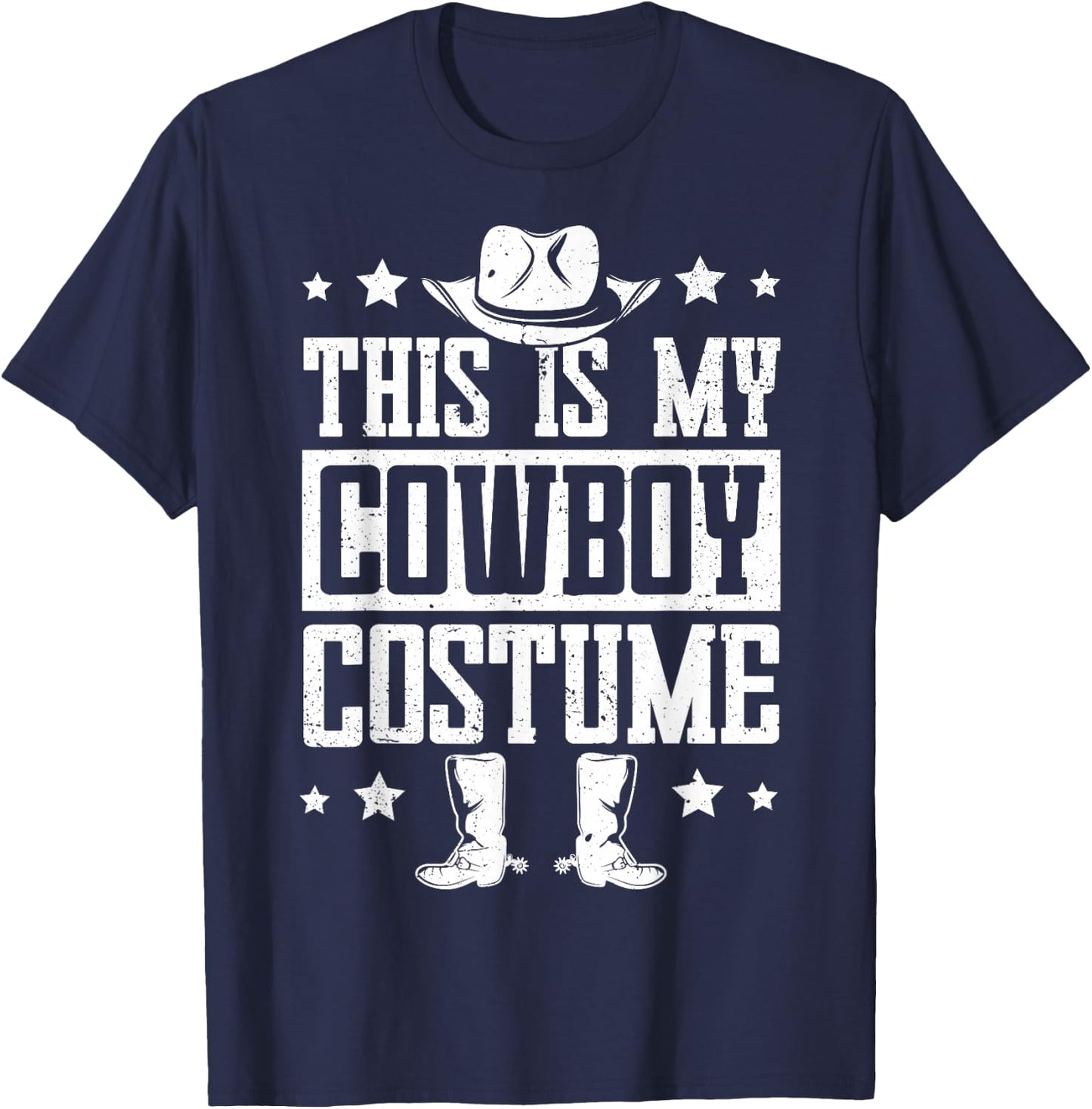 This is My Cowboy Costume Funny Lazy Country Western T-Shirt - T-Shirt | Navy