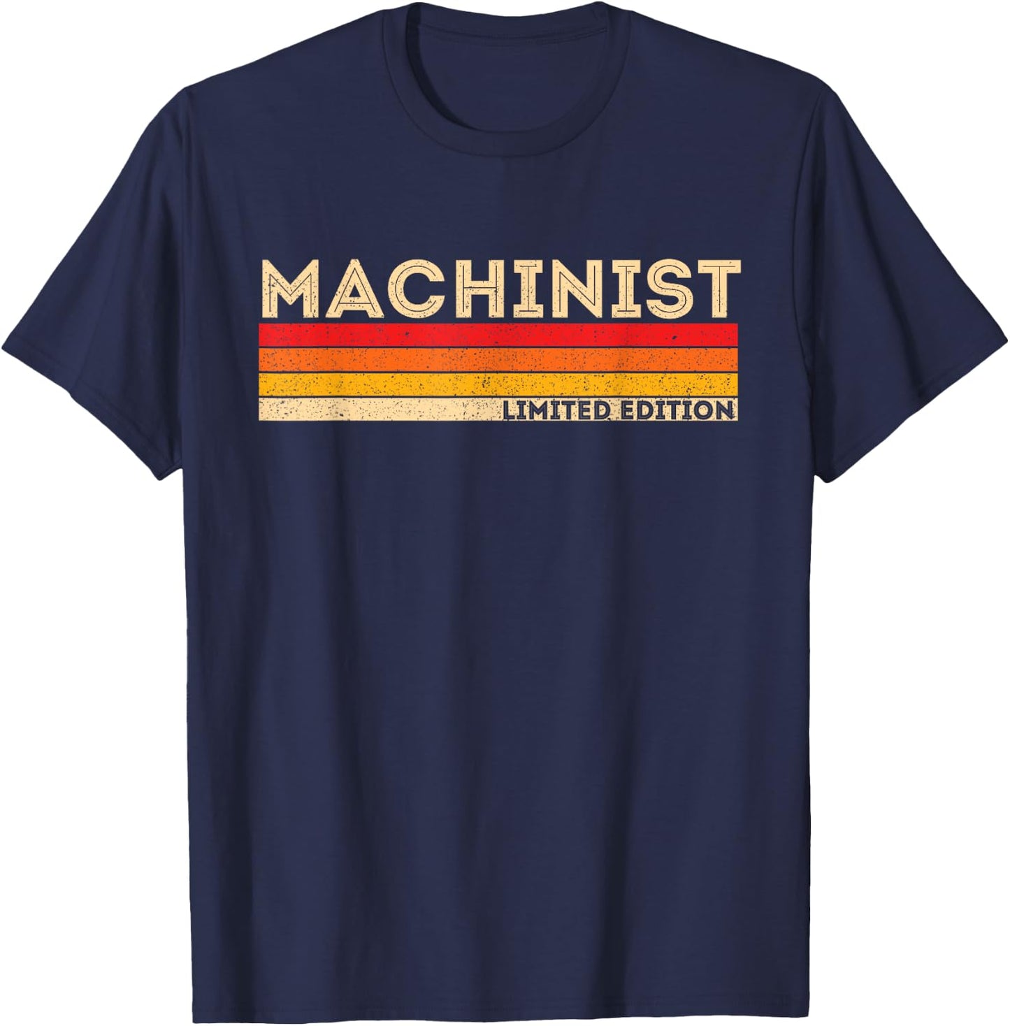 Machinist Limited Edition - CNC Machine Operator Mill Worker T-Shirt - T-Shirt | Navy