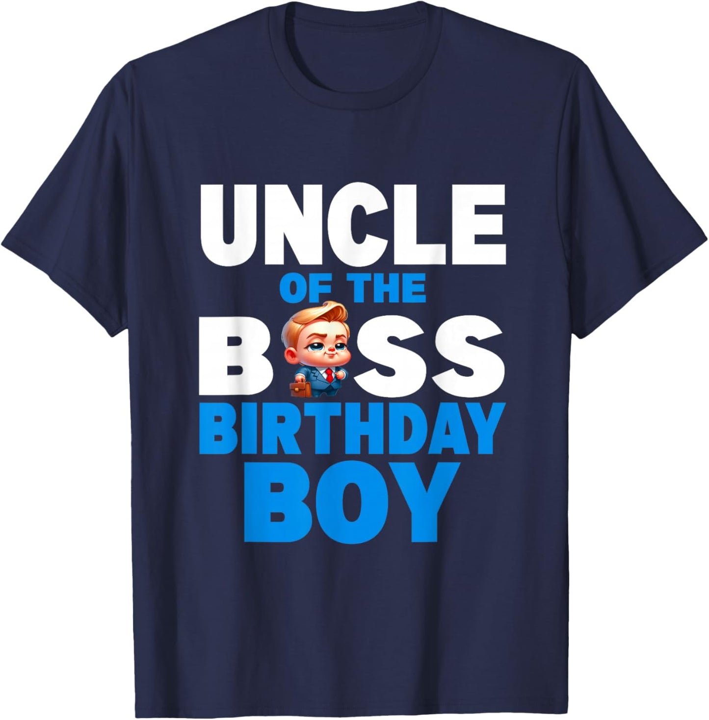 Cute Uncle Of The Boss Birthday Boy Baby Family Matching T-Shirt - T-Shirt | Navy