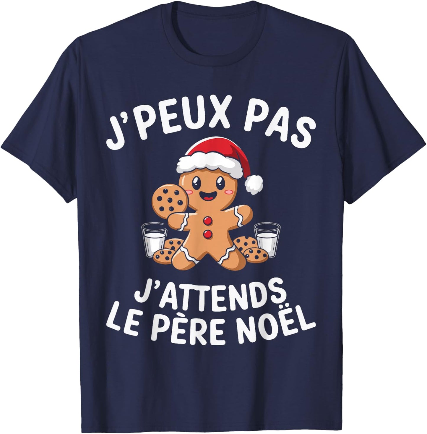 Gingerbread J'peux Pas J'attends Le Père Noël Humour Christmas T-Shirt - T-Shirt | Navy