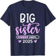 Big Sister Loading 2025, promoted to Big Sister 2025 , Black, S T-Shirt - T-Shirt | Navy