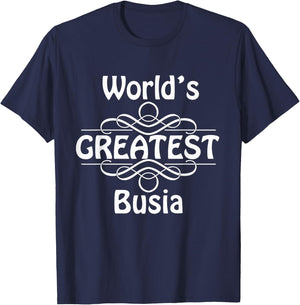 World's Greatest Busia T-Shirt - T-Shirt | Navy
