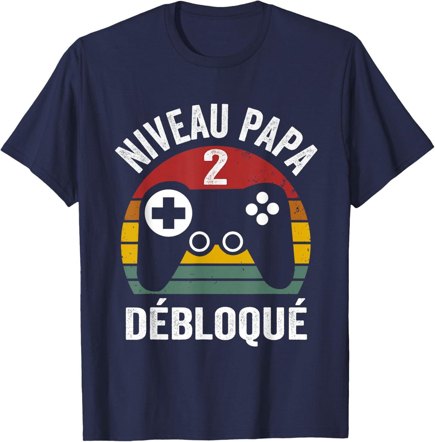 Drôle nouveau papa 2 débloqué chemise niveau papa day shirt T-Shirt - T-Shirt | Navy