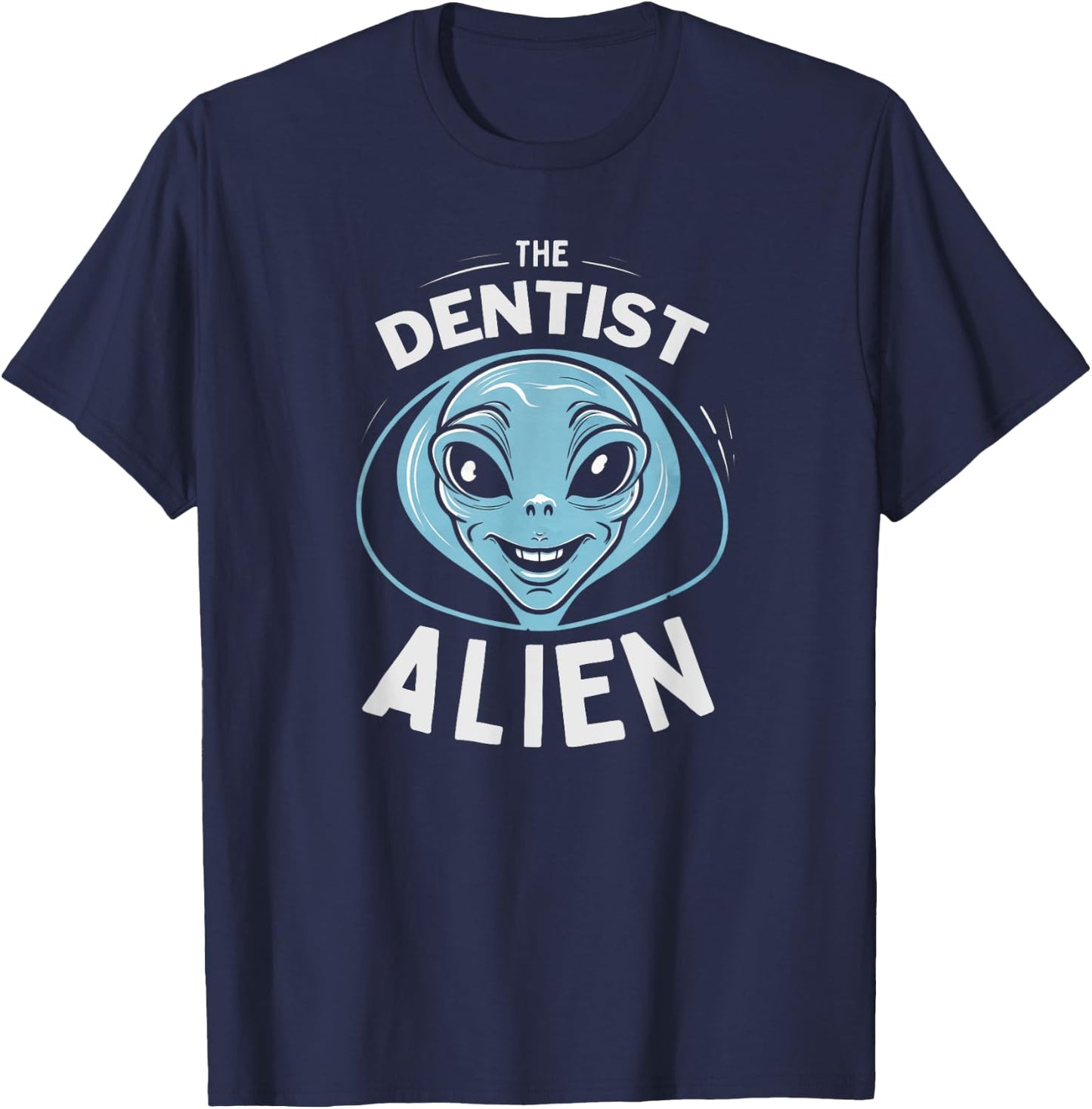 The Dentist Alien Halloween Costume T-Shirt - T-Shirt | Navy