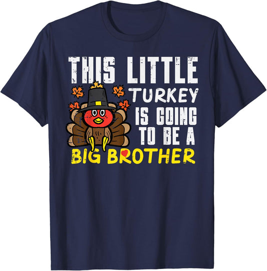 Little Turkey Going Big Brother Thanksgiving Announce Kids T-Shirt - T-Shirt | Navy