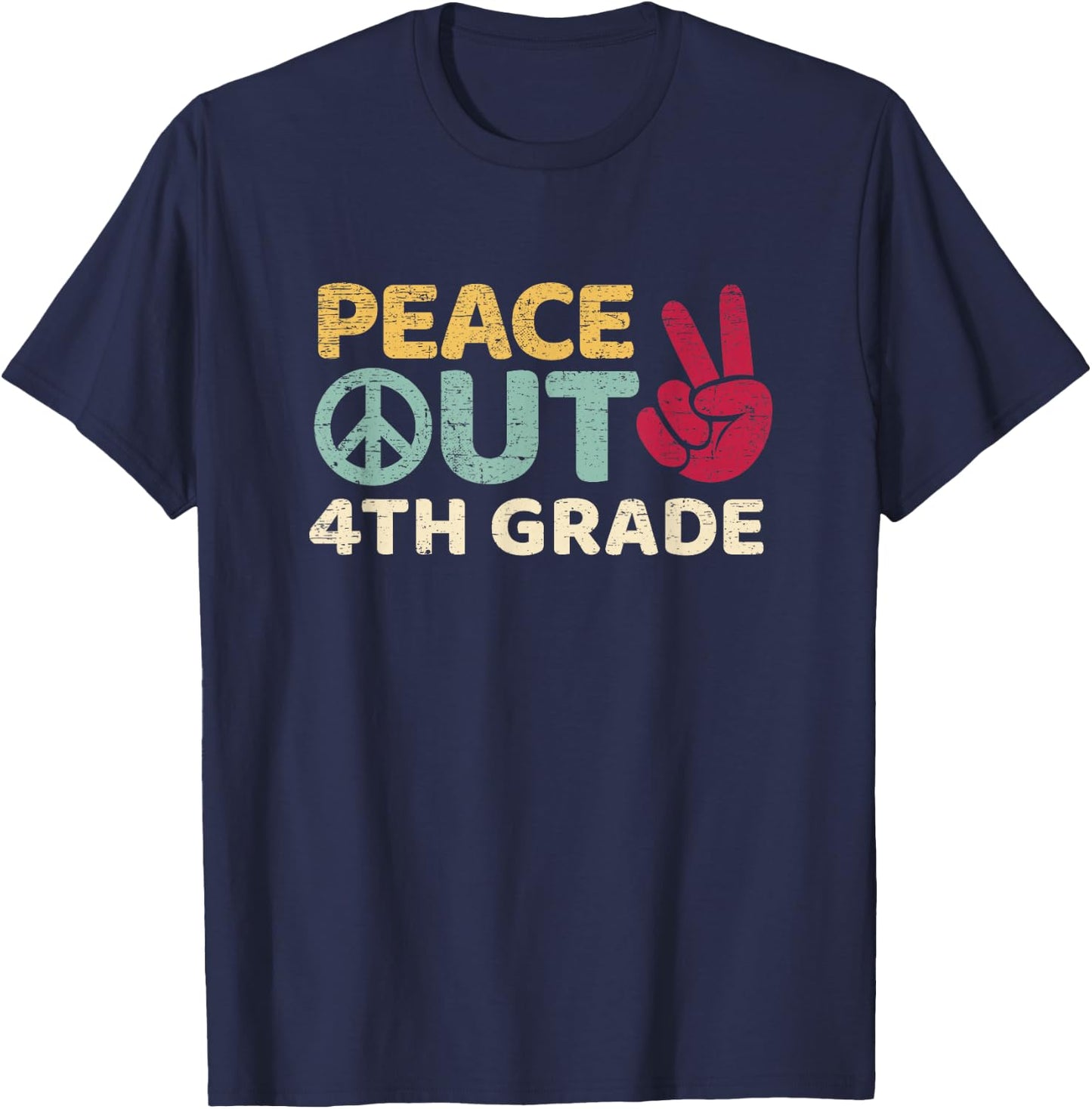 Peace Out 4th Grade Graduation Last Day Of School T-Shirt - T-Shirt | Navy