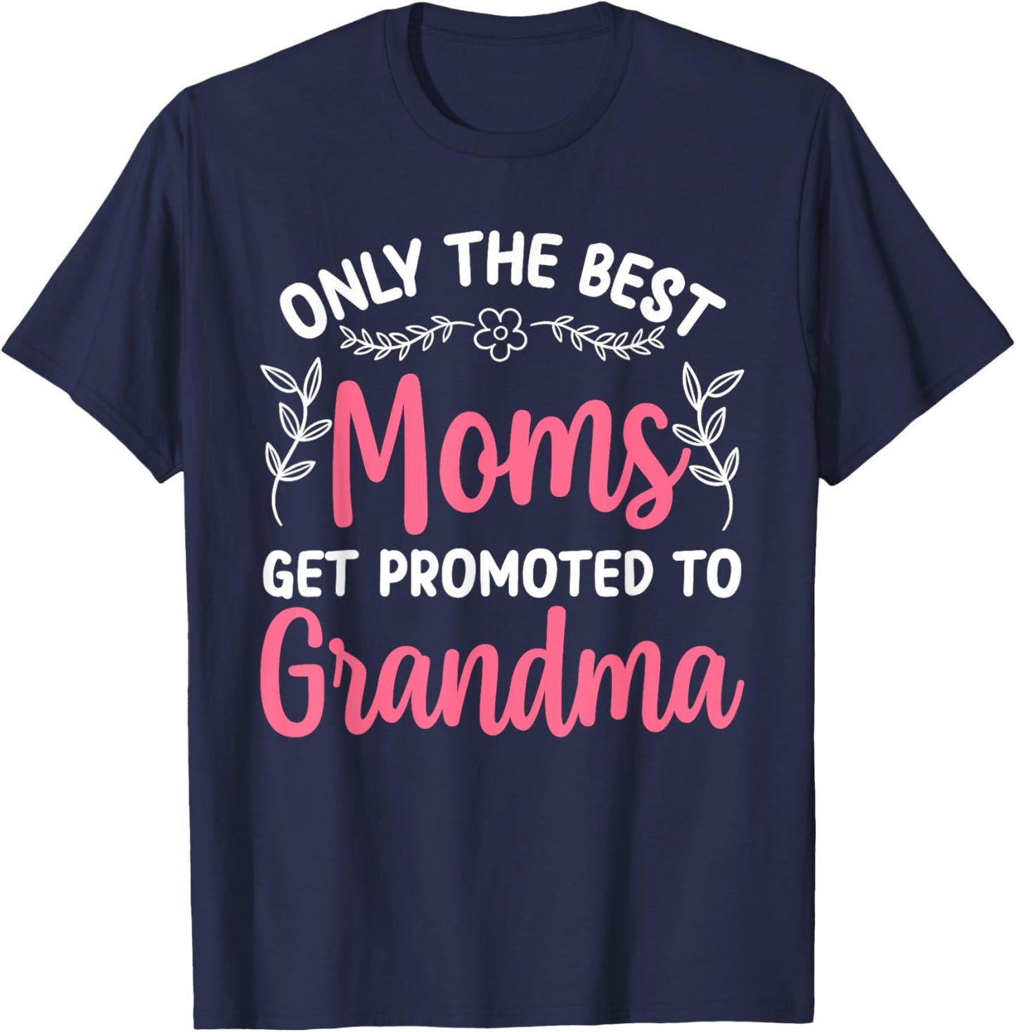 Grandma Art Mom Promoted To Grandmother Grandma T-Shirt - T-Shirt | Navy