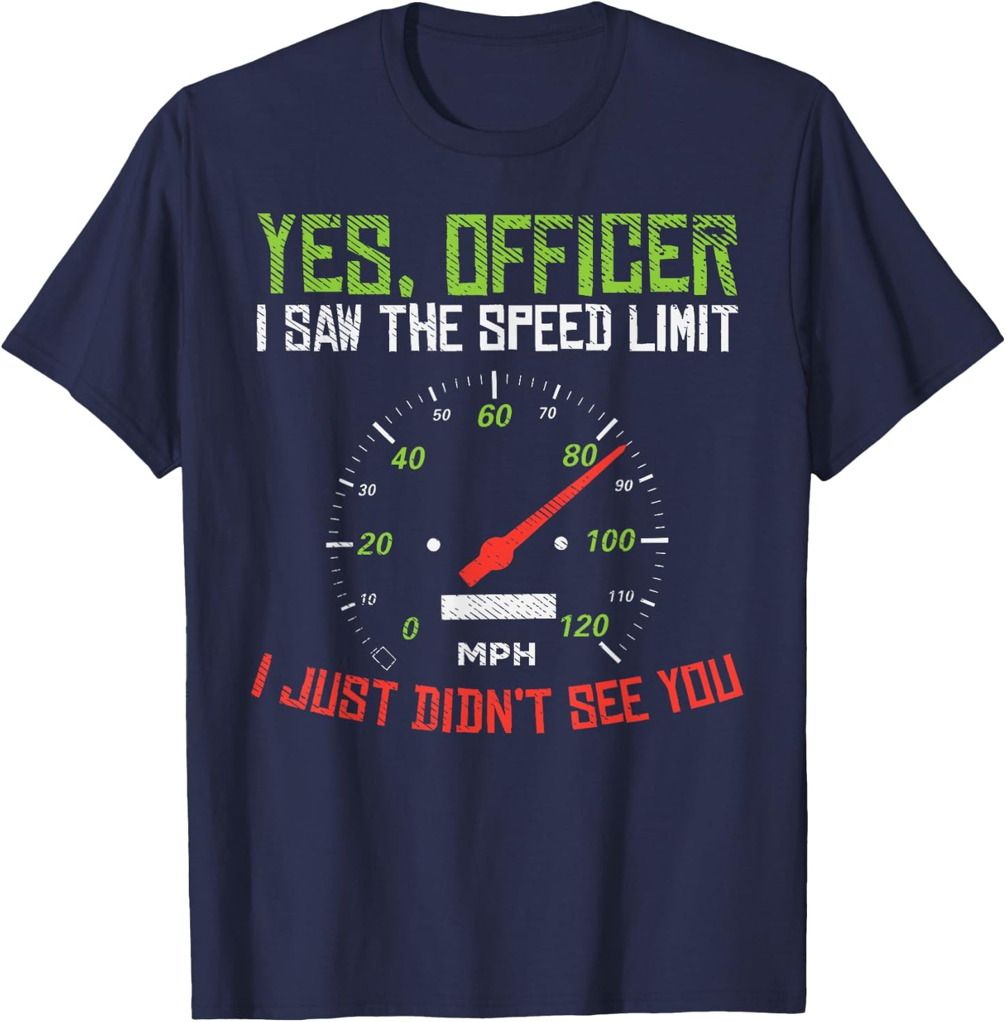 Yes Officer Speeding Funny Racing Race Car Driver Racer Gift T-Shirt - T-Shirt | Navy