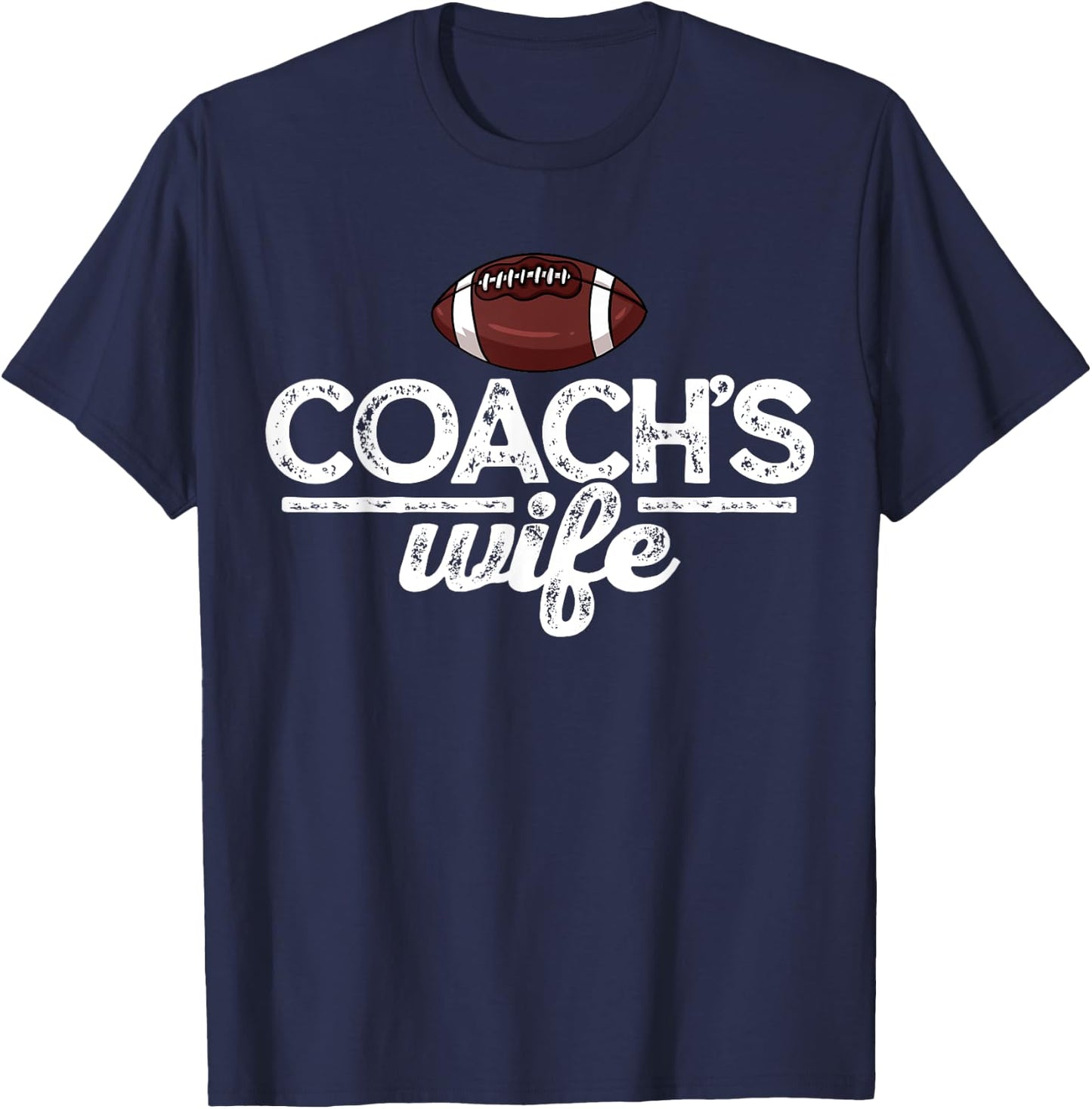 Football Coach's Wife Gift T-Shirt - T-Shirt | Navy