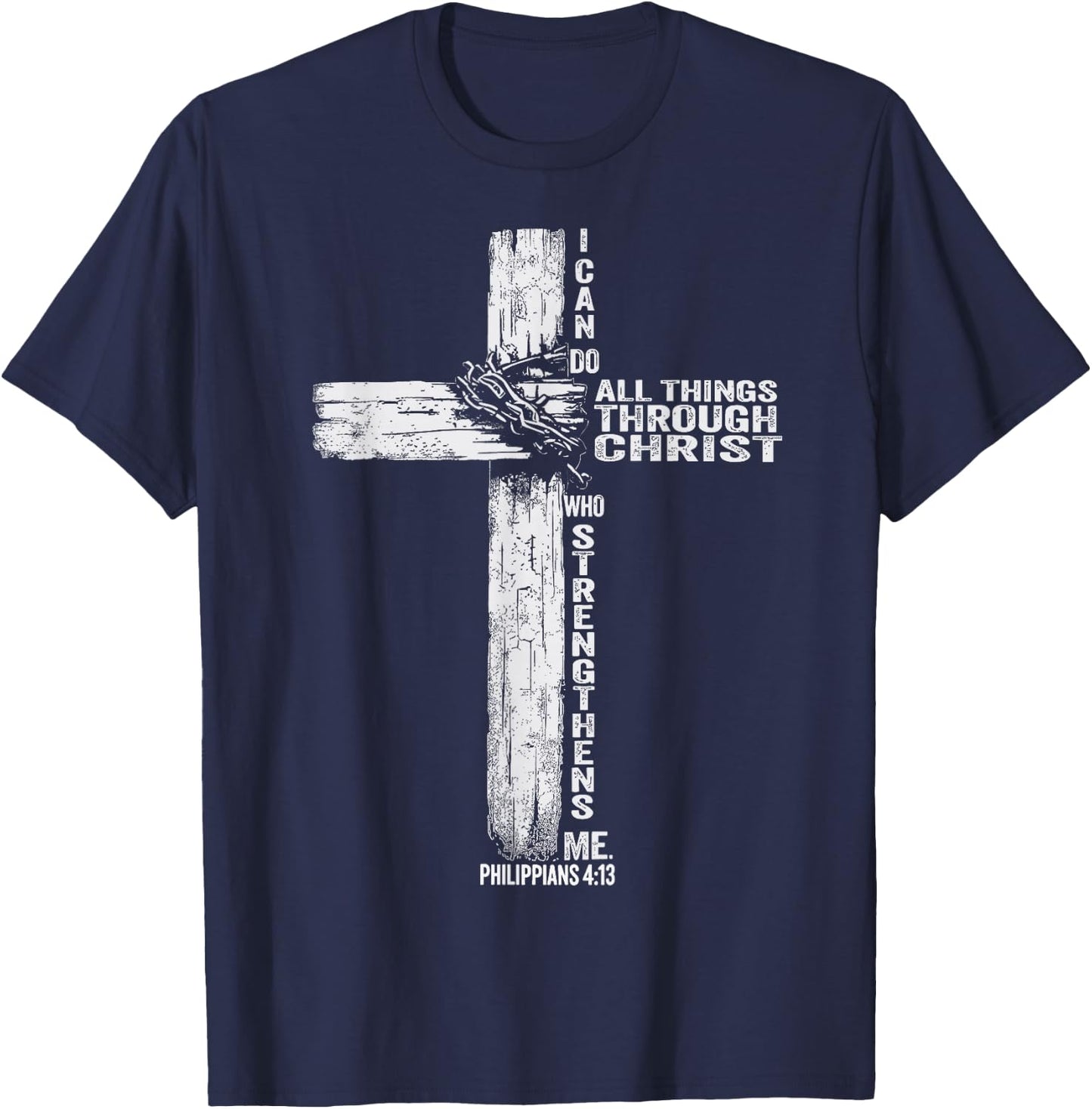 I Can Do All Things Through Christ Who Strengthens Me Cross T-Shirt - T-Shirt | Navy
