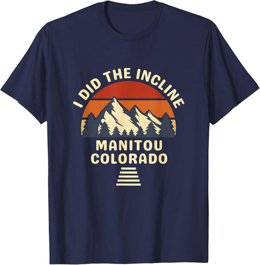 Manitou Colorado The Incline Hike I Did It Retro Sunset T-Shirt - T-Shirt | Navy