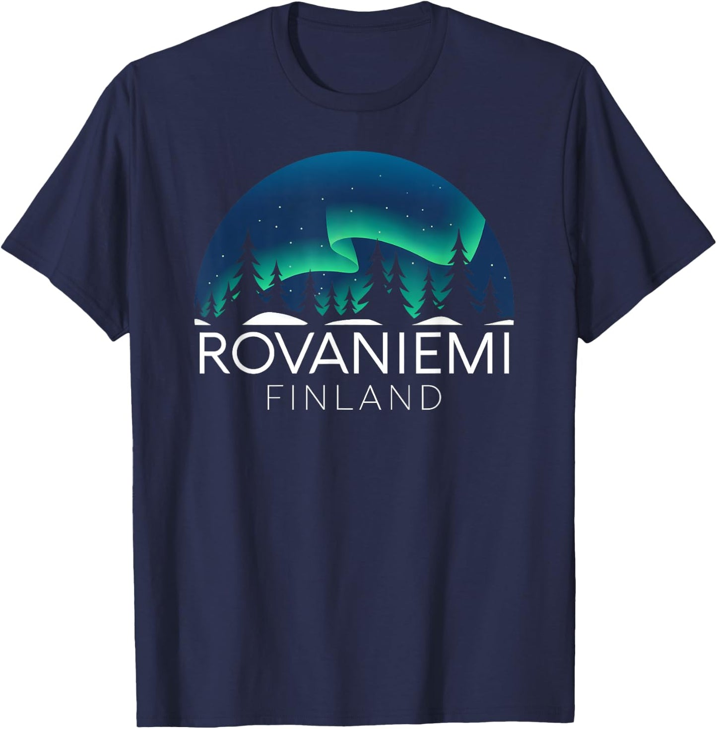 Rovaniemi Finland Northern Lights Arctic Aurora Borealis T-Shirt - T-Shirt | Navy