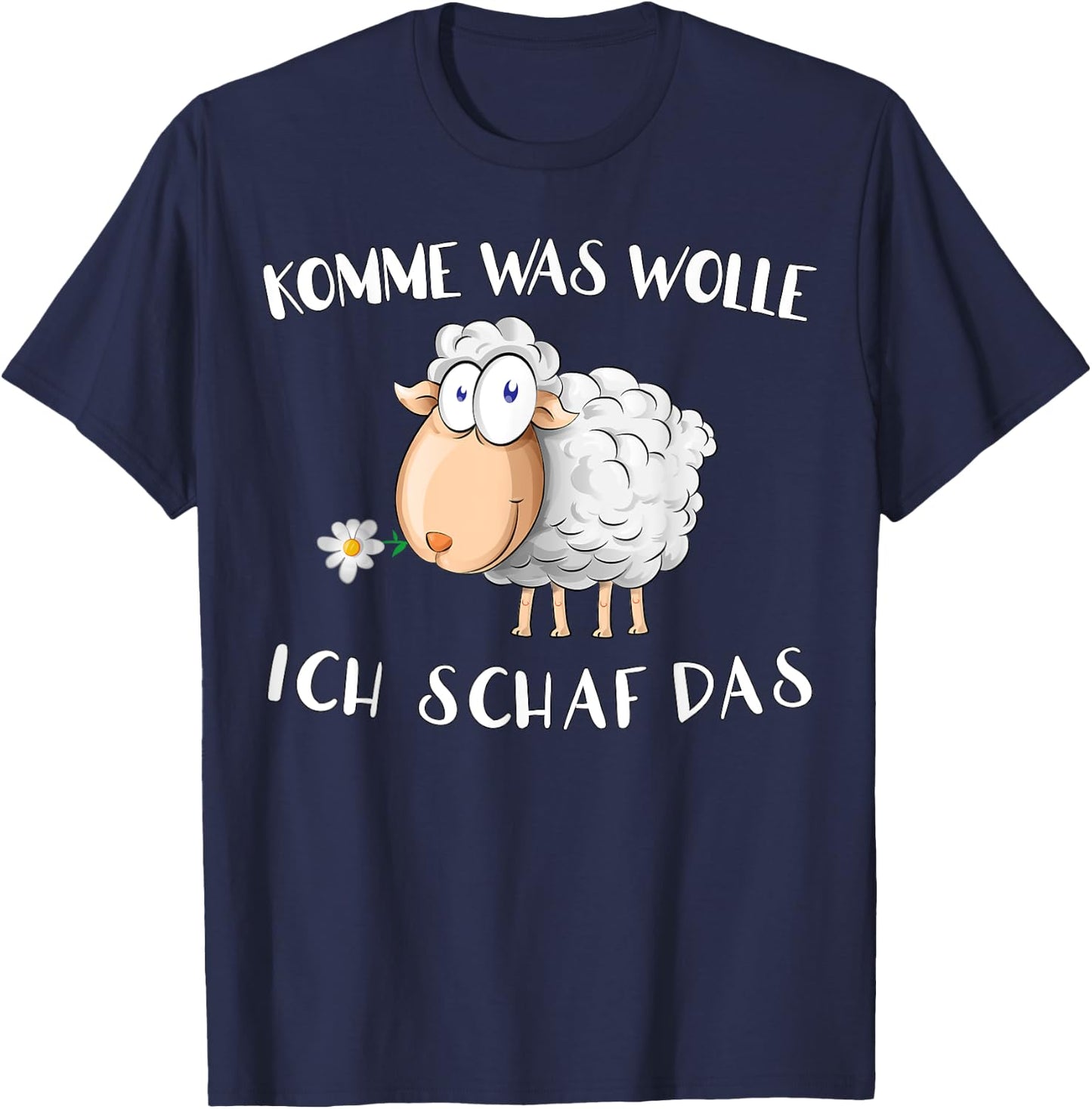 with German Text "Komm Was Wolle - ich Schaf das " Funny Sheep Word Game T-Shirt - T-Shirt | Navy