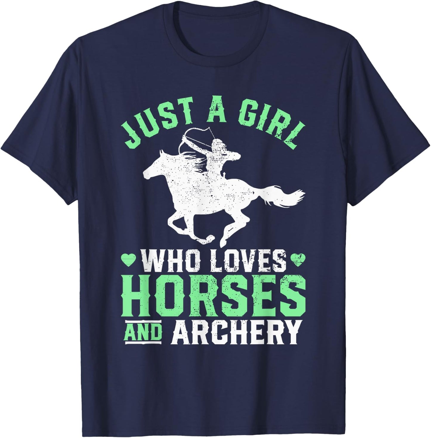 Just a Girl Who Loves Horses and Archery Horse Riding Archer T-Shirt - T-Shirt | Navy
