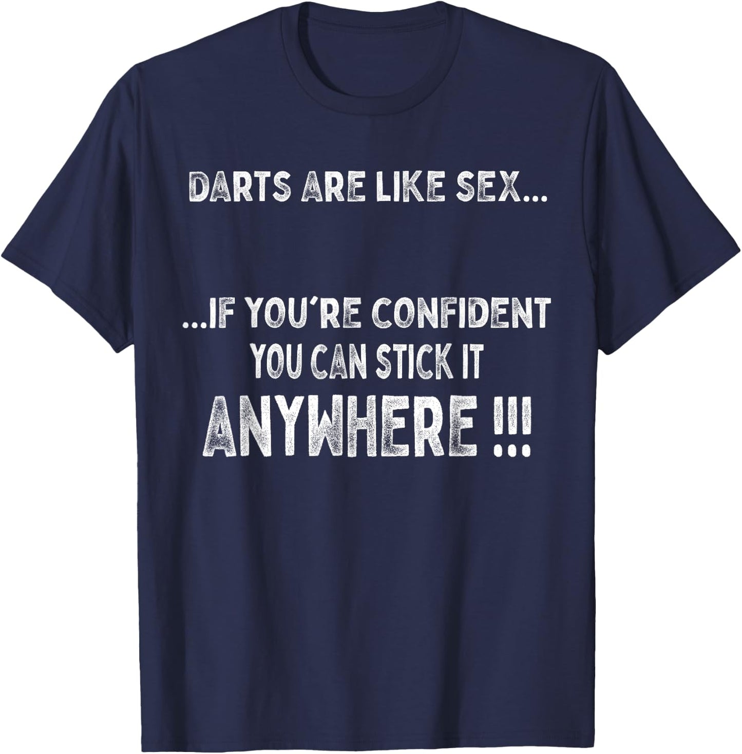 Darts Funny Darts Quote Meme Dart Board Beer Worker Gift T-Shirt - T-Shirt | Navy