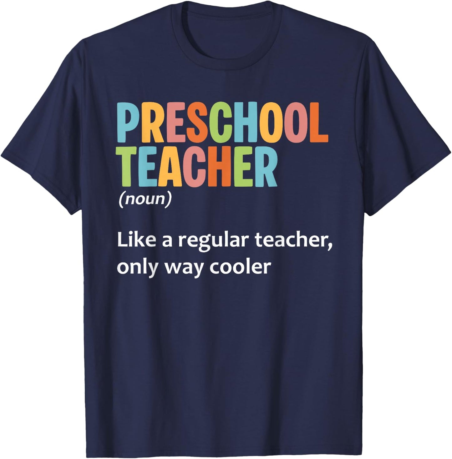 Preschool Pre-K Teacher Design Men Women Pre-K Teacher T-Shirt - T-Shirt | Navy