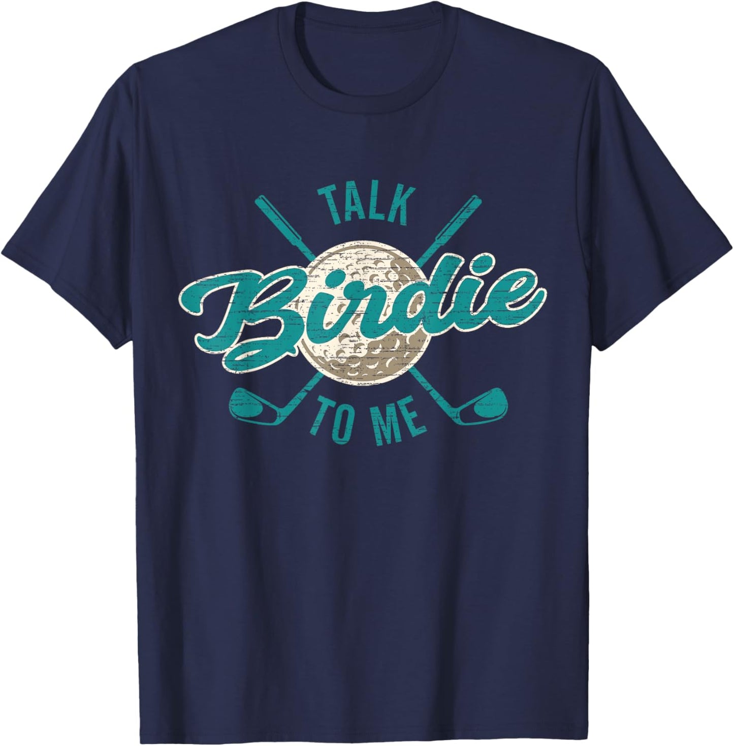 Funny Golf Golfing, Talk Birdie To Me, Golfer Dad Men Women1 T-Shirt - T-Shirt | Navy