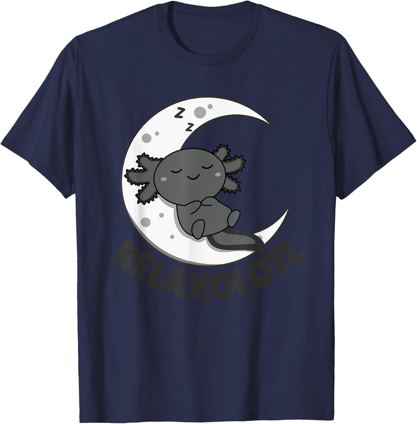 Relaxolotl Axolotl Moon sleep Animals Relax Sweet Axolotl T-Shirt - T-Shirt | Navy