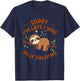 Sorry I'm Late I Was Dilly Dallying Funny Sloth T-Shirt - T-Shirt | Navy