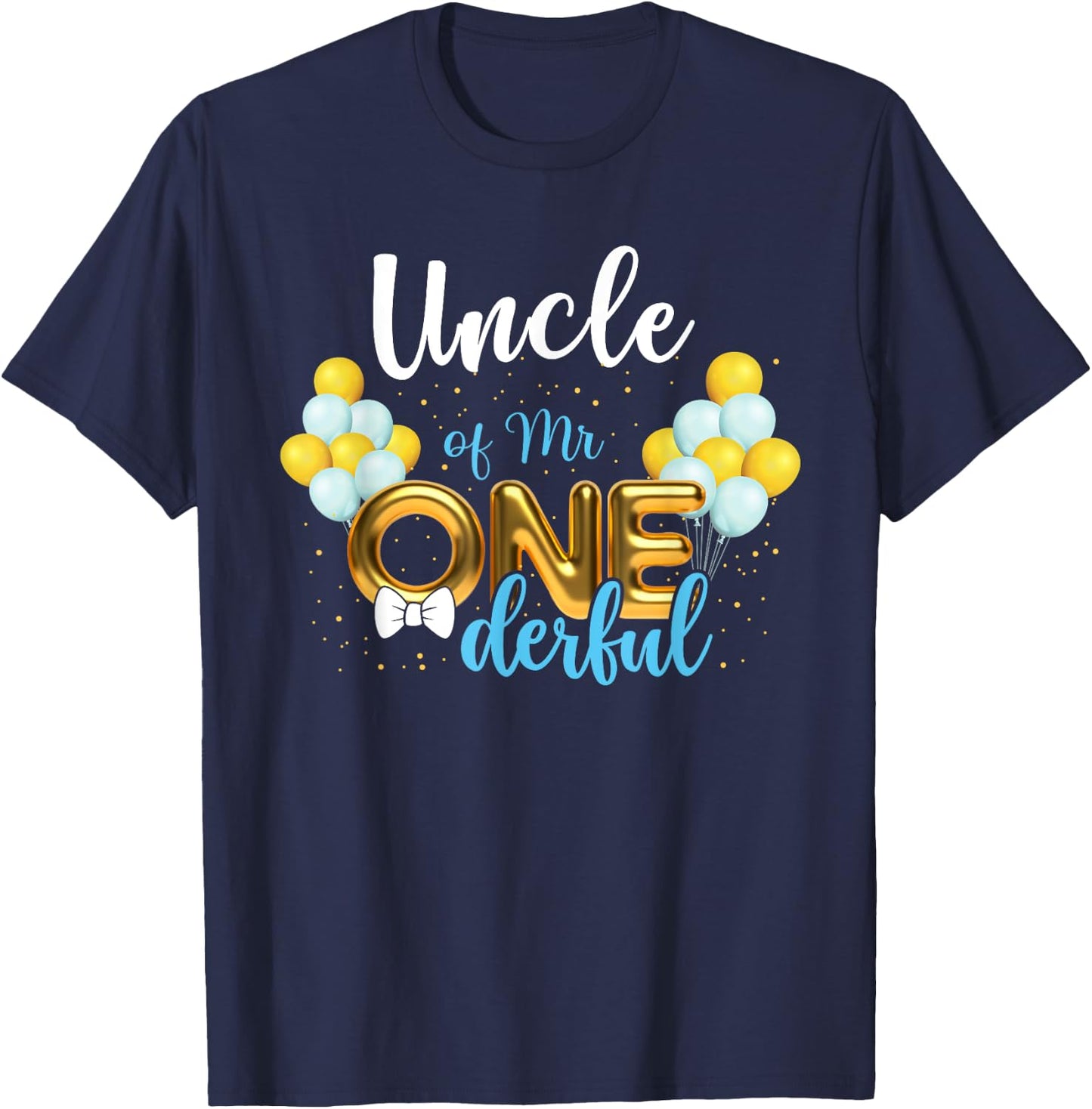 Uncle of Mr Onederful 1st Birthday First One-Derful T-Shirt - T-Shirt | Navy