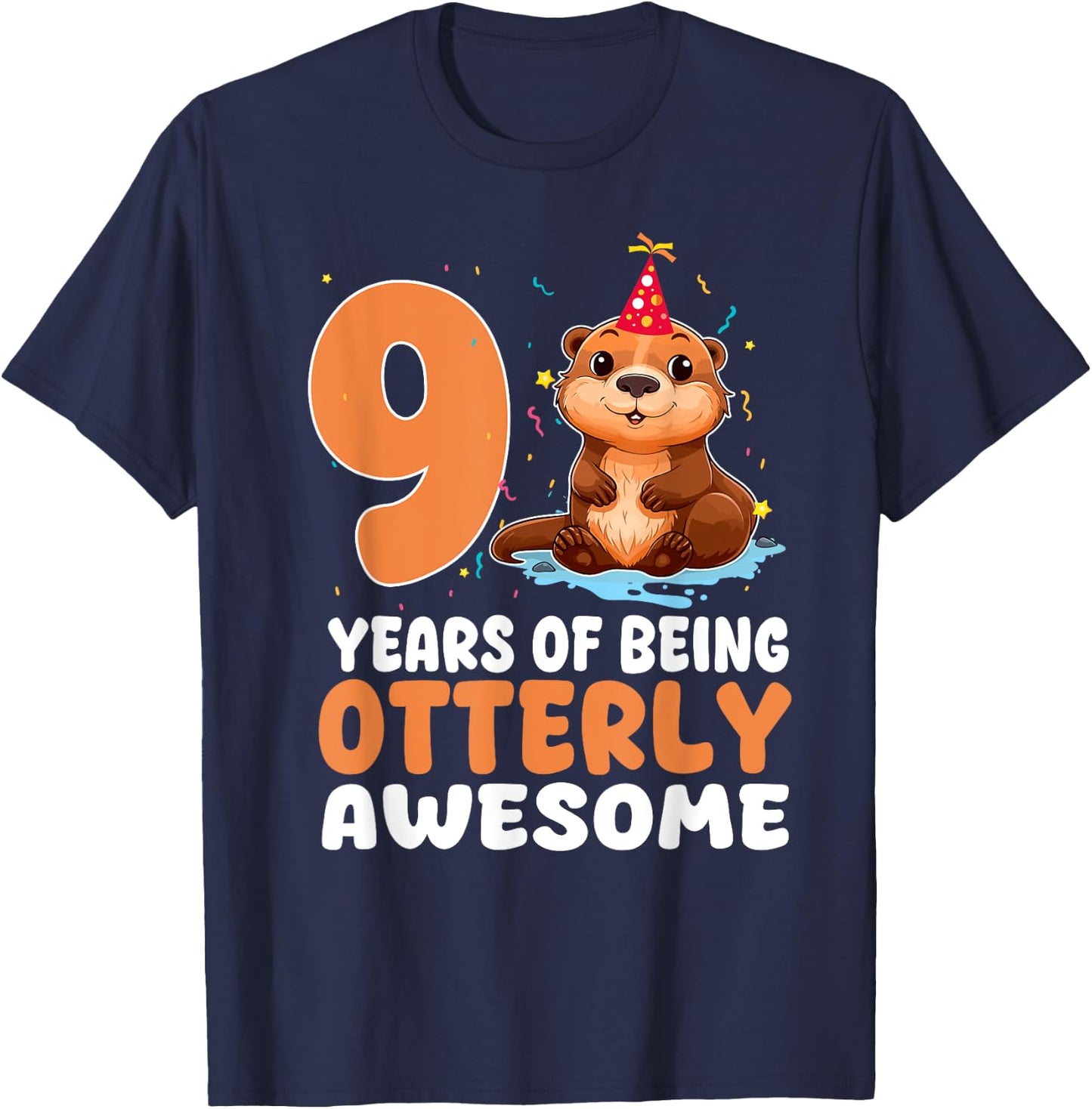 9 Years Of Being Otterly Awesome 9th Birthday Otter Themed T-Shirt - T-Shirt | Navy