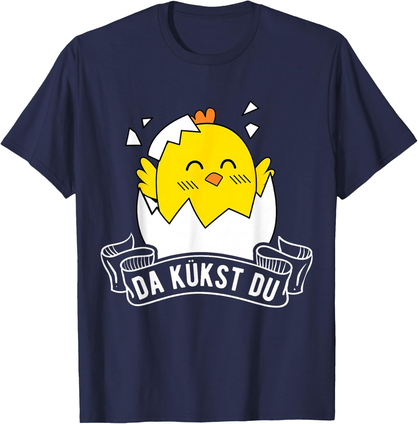Da Kükst Du Küken Ostern Ostereier Kinder Huhn Geschenk T-Shirt - T-Shirt | Navy