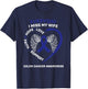 Colorectal Wings In Memory Of My Wife Colon Cancer Awareness T-Shirt - T-Shirt | Navy