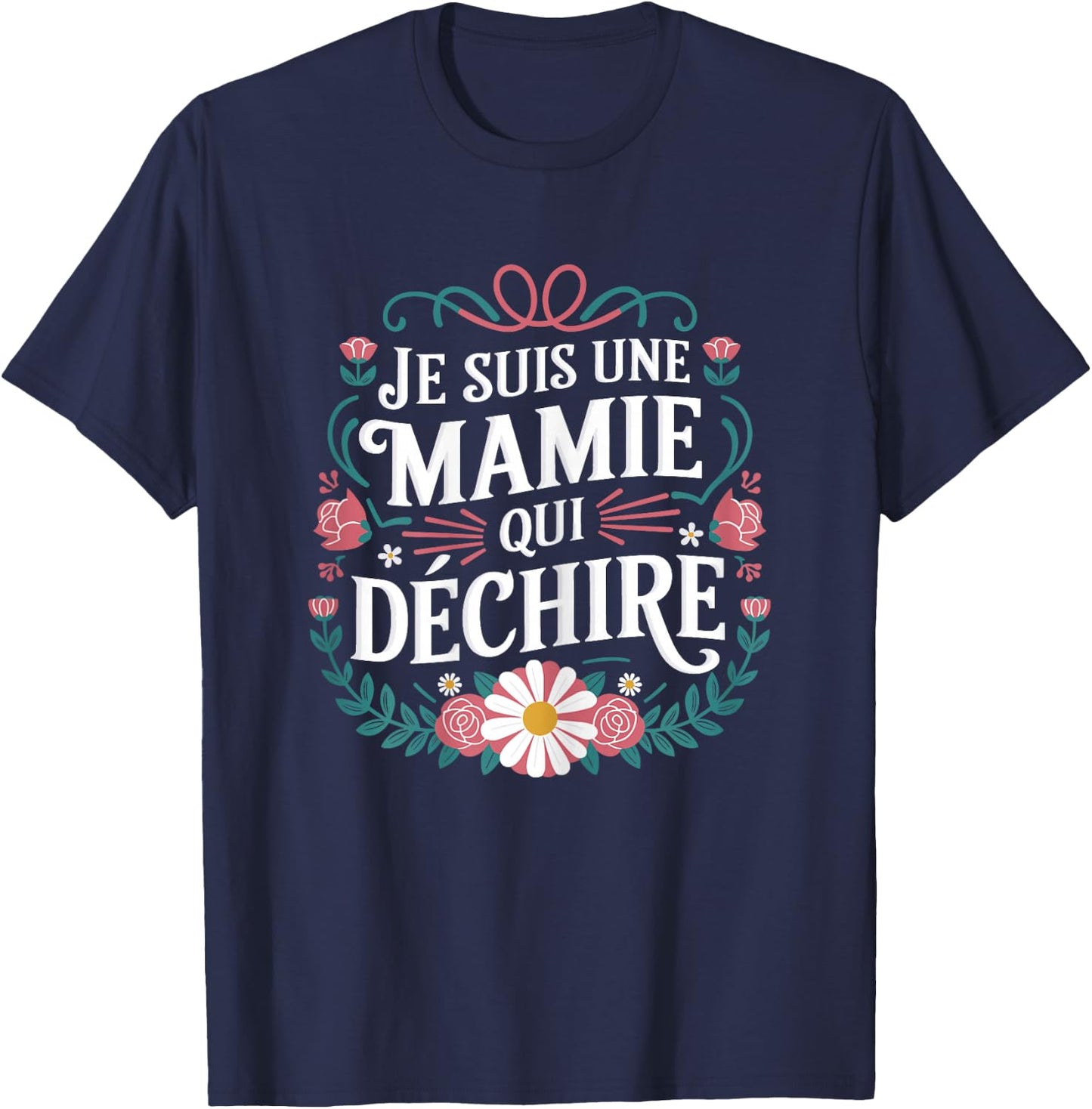 Fete Des Grands Meres Je Suis Une Granny Qui Dechire Granny , Black, Female X-Small T-Shirt - T-Shirt | Navy