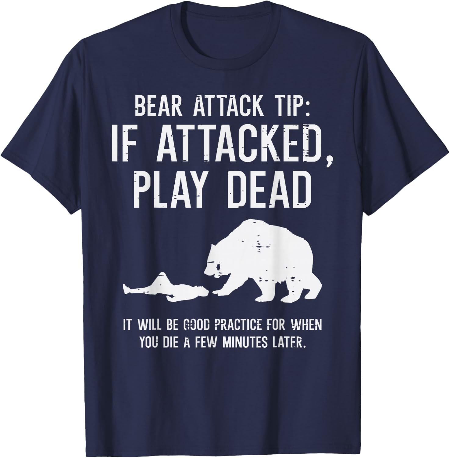 Camping Bear Attack Tip Funny Hiking Camper Men Women Kids T-Shirt - T-Shirt | Navy