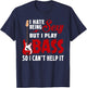 I Hate Being Sexy But I Play Guitar Bass So I Can't Help It T-Shirt - T-Shirt | Navy