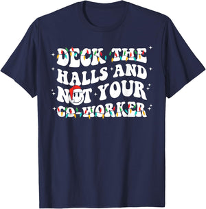 Xmas Light Deck The Halls And Not Your CoWorker Te Adult Funny Face Christmas T-Shirt - T-Shirt | Navy