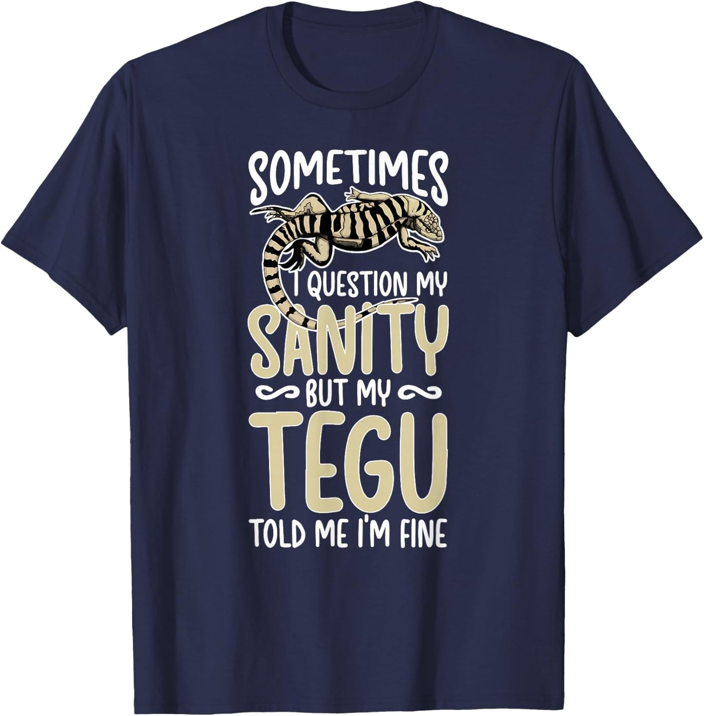 Tegu Owner Funny Tegu Lover Tegu Lizard Tegu Dad T-Shirt - T-Shirt | Navy