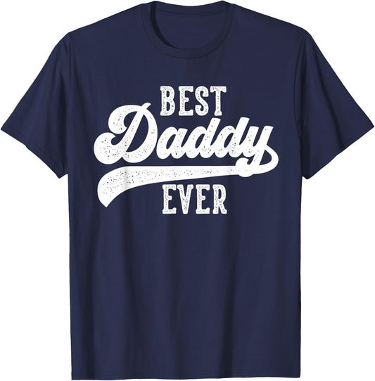 Best Daddy Ever Gifts From Kids Daddy Birthday T-Shirt - T-Shirt | Navy