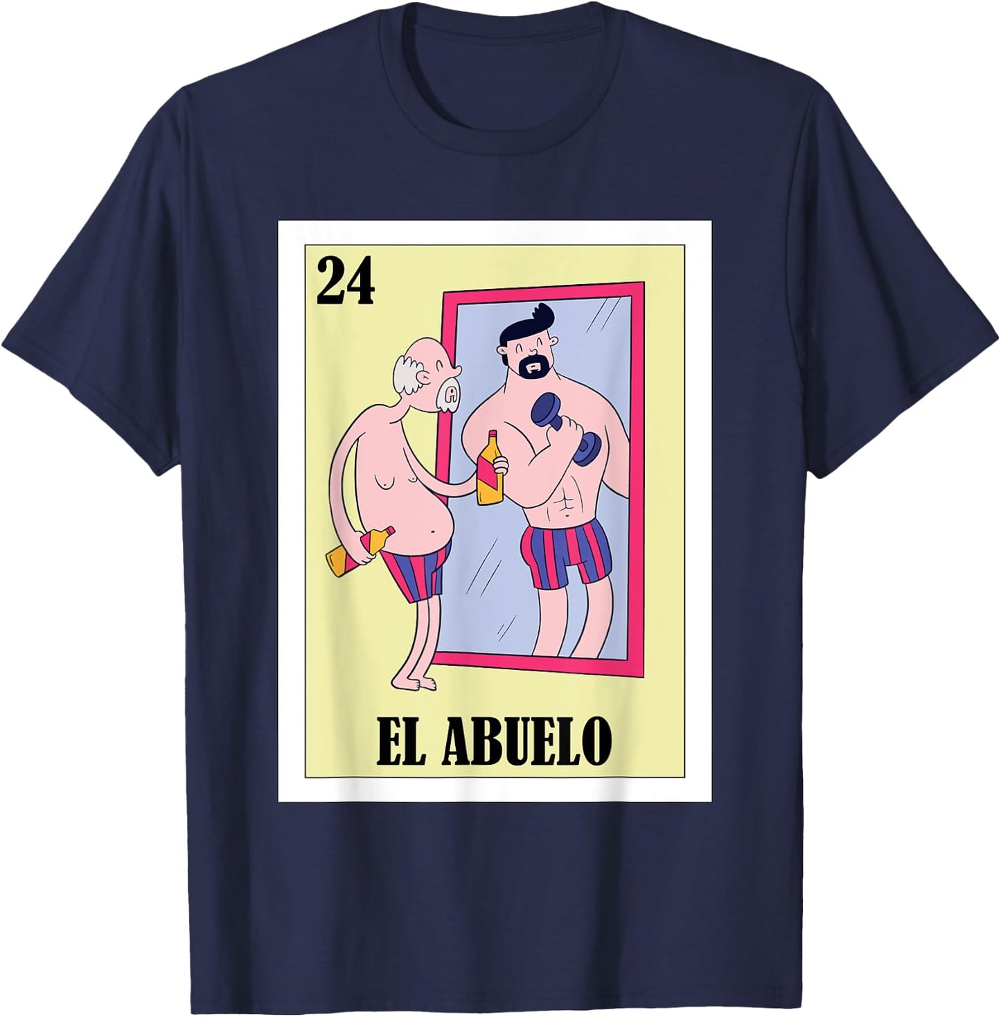 Funny Mexican Design for Grandpa in Mirror - El Abuelo T-Shirt - T-Shirt | Navy
