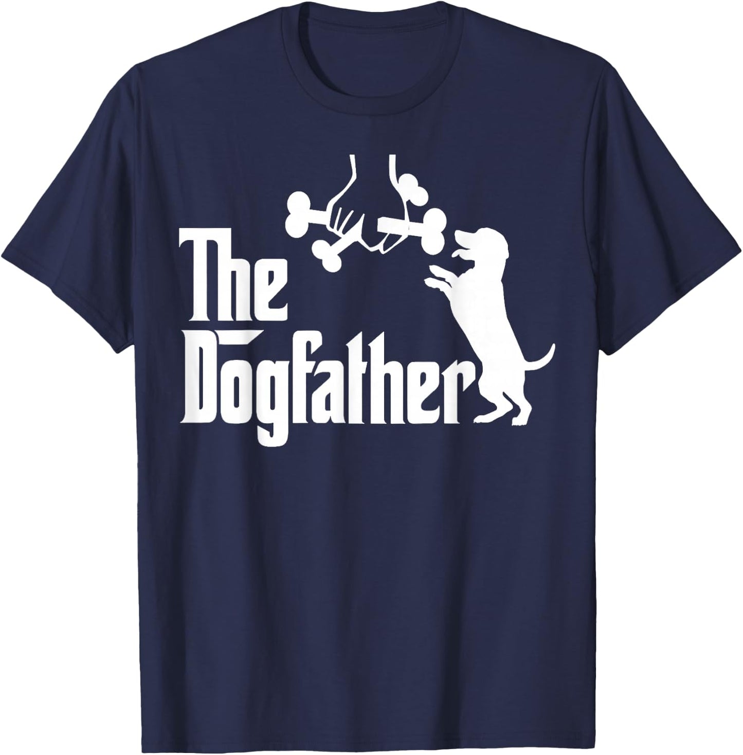 Funny Dog Dad The Dogfather Dog Father Funny Fathers Day Men T-Shirt - T-Shirt | Navy