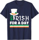Irish for a Day Happy St. Patrick's Hat Erwachsene Männer Frauen T-Shirt - T-Shirt | Navy