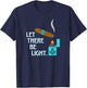 Let There Be Light Masonic Cigar Smoking Lounge Gear T-Shirt - T-Shirt | Navy