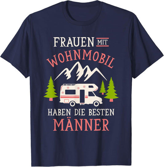 Camping Frauen mit Wohnmobil haben die Besten Männer Camper T-Shirt - T-Shirt | Navy