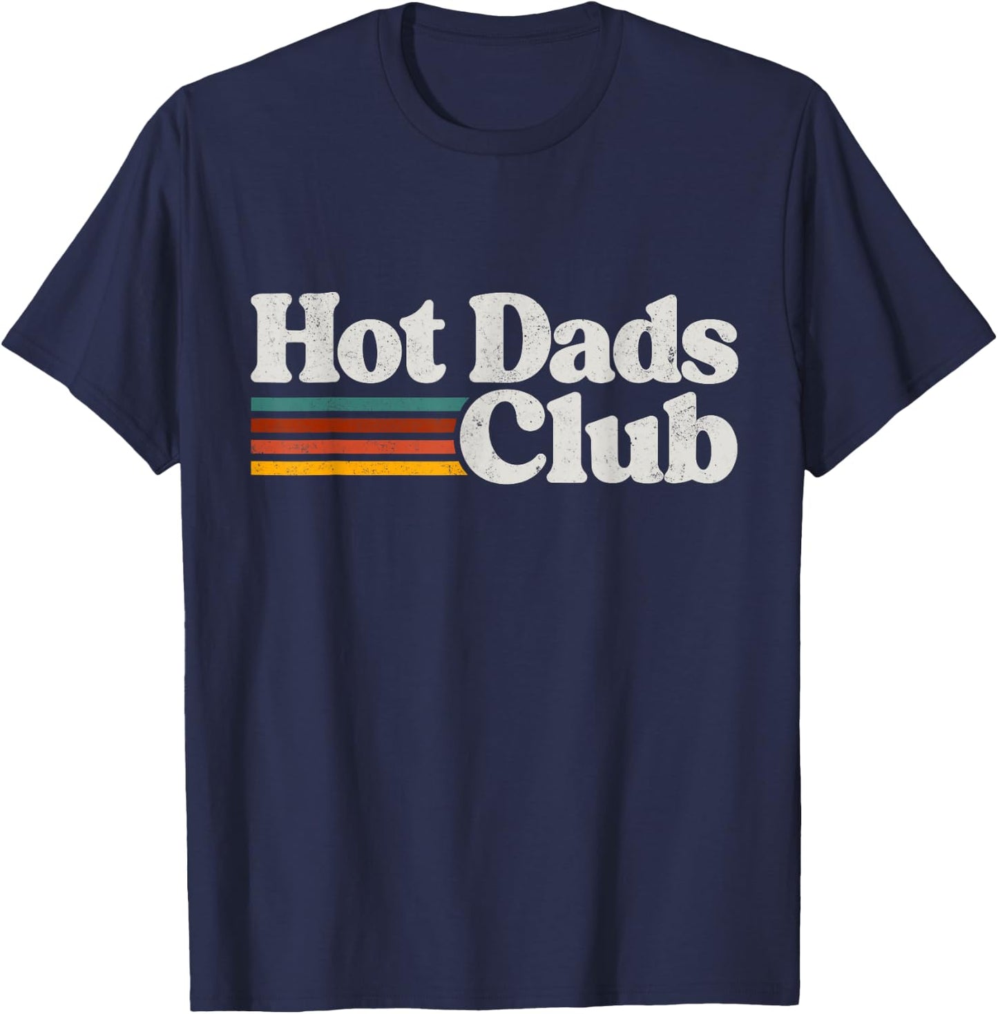 Hot Dads Club T-Shirt - T-Shirt | Navy