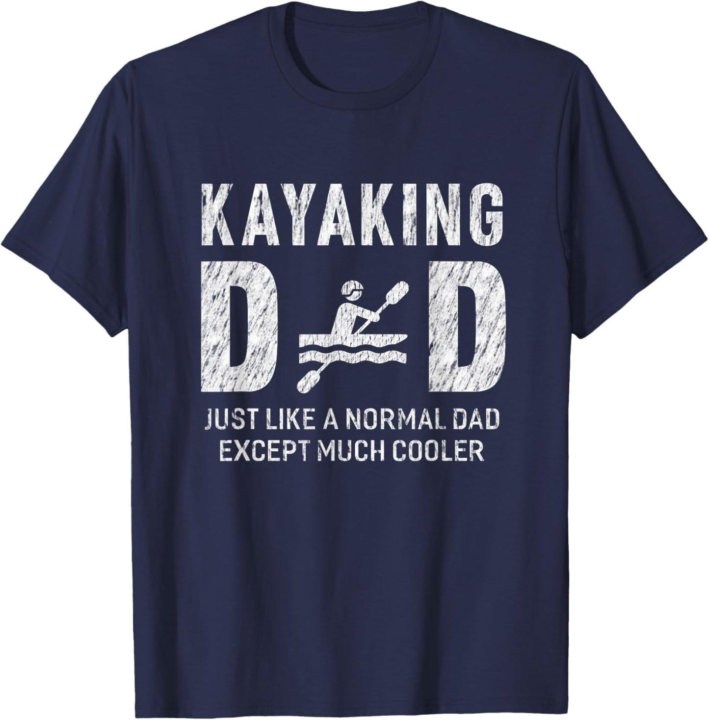 Kayaking Dad Gifts For Father Kayak Men T-Shirt - T-Shirt | Navy