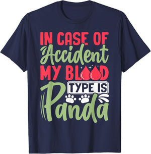 In Case Of Accident My Blood Type Is Panda T-Shirt - T-Shirt | Navy