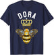 Dora Name Dora Birthday Gifts Queen Crown Bee Dora T-Shirt - T-Shirt | Navy